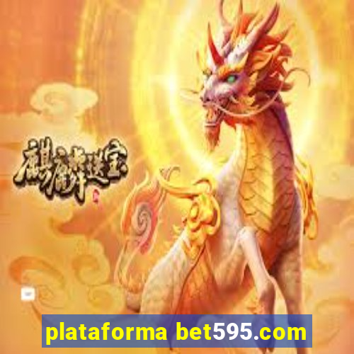 plataforma bet595.com